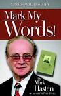 Mark My Words by Mark Hasten (English) Hardcover Book