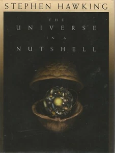 THE UNIVERSE IN A NUTSHELL BY STEPHEN HAWKING, 1ST ED, 2001, D/J - Imagen 1 de 1