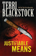 Terri Blackstock Justifiable Means (Poche) Sun Coast Chronicles