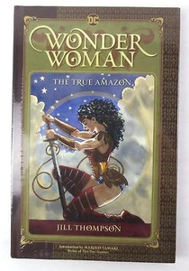 Wonder Woman The True Amazon by Jill Thompson NEW Sealed 1st Print BEAUTY - Picture 1 of 5
