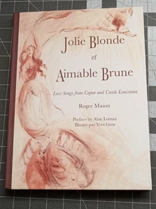 Jolie Blonde et Aimable Brune, Love Songs Cajun & Creole Louisiana, Roger Mason - Bild 1 von 7