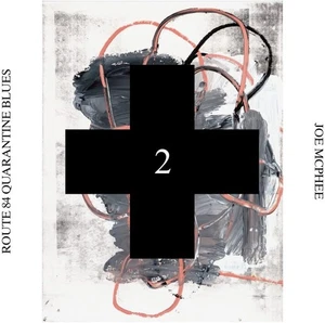 Joe McPhee Route 84 Quarantine Blues (CD) - Picture 1 of 5