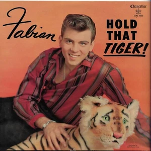 FABIAN hold that tiger U.S. CHANCELLOR LPCHL-5003_orig 1959 beautiful EXCELLENT - Picture 1 of 4