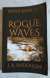 Rogue Waves (Rogue Series) by Judith Anderson signed  - Picture 1 of 4