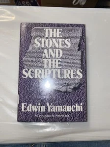Edwin Yamauchi Stones & The Scriptures First Ed. Bible Archaeology & Antiquities - Picture 1 of 5