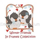 WINTER FRIENDS IN FRAMES COLLECTION - MACHINE EMBROIDERY DESIGNS ON USB