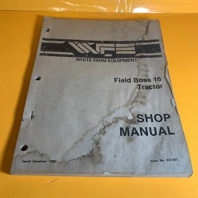 White Field Boss 16 Tractor Shop Service Repair Manual  WFE  432 891  12/86 - Image 1 of 4