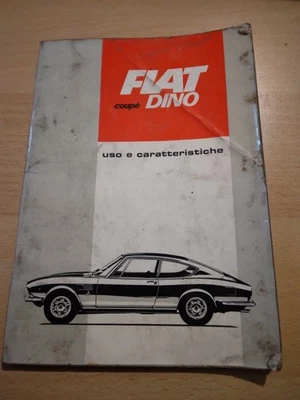 Fiat Dino 2000 Coupe' Libretto Uso E Manutenzione Originale - Immagine 1 di 4