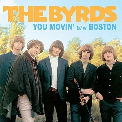 You Movin'/Boston [7" VINYL] by Byrds, the [VINYL] - Bild 1 von 2