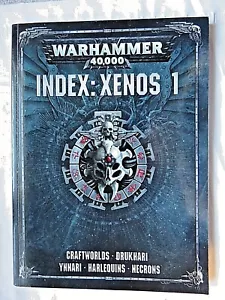 Warhammer 40.000 INDEX: Xenos 1 Softcover Buch Games Workshop Necrons Drukhari - Bild 1 von 2
