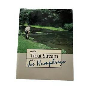 On the Trout Stream with Joe Humphreys-Illustr Fly Fishing HCDJ '89 1st Edition - Imagen 1 de 10
