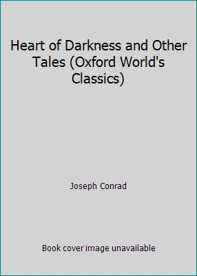 Heart of Darkness and Other Tales (Oxford World's Classics) by Joseph Conrad - Image 1 of 1