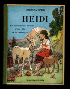 Johanna Spyri. HEIDI. Flammarion 1941. Cartonné. Illustration JODELET. TBE - Picture 1 of 1