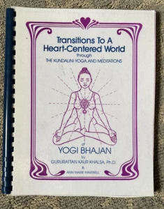 Transitions To A Heart-Centered World through The Kundalini Yoga & Meditations - Picture 1 of 10