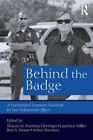 Behind the Badge A Psychological Treatment Handbook for Law Enf... 9781138818903