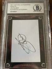 2017 Historic Scripts Cut Jim Palmer BAS Certified BCCG Encased Auto HOF