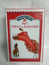 Holiday Time PET TREAT LAUNCHER ~So Much Fun Both For You&Your Baby No Batteries