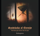 Robespierre Sandclocks of Eternity: The Future Gets Shorter  (Vinyl) (US IMPORT)