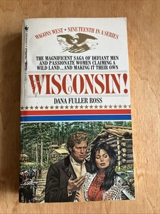 Wagons West #19 - Wisconsin! Von Dana Fuller Ross - Bild 1 von 4