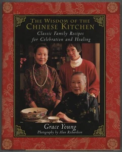 Signed Chinese Cookbook Young Grace WISDOM OF THE CHINESE KITCHEN - Picture 1 of 5