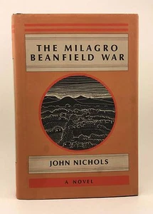 JOHN NICHOLS The Milagro Beanfield War 20 Anniversary HB/DJ 1st Thus - Bild 1 von 12