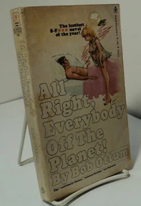 All Right Everybody Off the Planet ! by Bob Ottum  - Bantam N7598 - 1973 - Photo 1/2