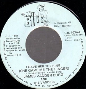 I Gave Her The Ring She Gave Me The Finger James Vander Burg and The Vandels - Imagen 1 de 2