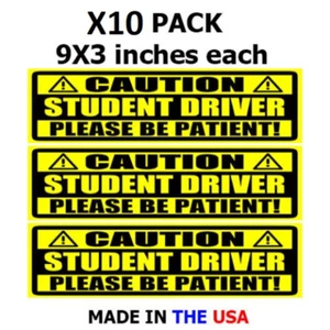 X10 PACK - 9"X3" Student Driver Please Be Patient Car Bumper STICKER Decal - USA - Bild 1 von 4