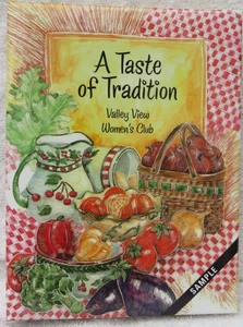 A Taste of Tradition Valley View Women's Club Sample Recipes Book 2003 - Picture 1 of 13