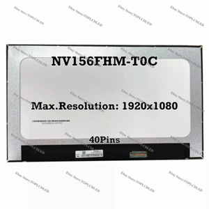 NV156FHM-T0C 15.6" FHD IPS LCD Screen Touch Panel LED Display eDP 40Pins - Picture 1 of 1