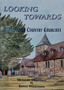 Looking Towards West Sussex Country Churches - Edwin Wilkinson *FREE P&P* - Imagen 1 de 1