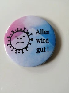 Kühlschrankmagnet mit Spruch / Motiv " Corona alles wird gut ..." rund 59 mm - Bild 1 von 1