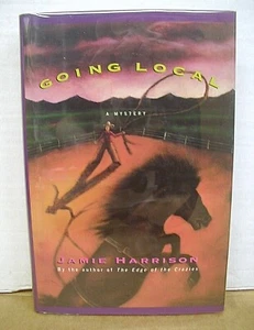 Going Local by Jamie Harrison 1996 HB/DJ First Edition, First Printing - Imagen 1 de 1