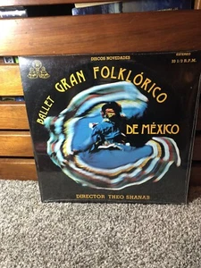 BALLET GRAN FOLKLORICO DE MEXICO, DIRECTOR THEO SHANAB Stereo LP Sealed - Picture 1 of 2