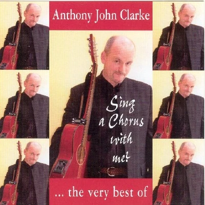 Anthony John Clarke - Sing A Chorus With Me: Th... - Anthony John Clarke CD 36VG Foto 1 de 2