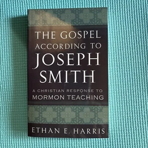 The gospel according to Joseph Smith - Christian Response... Ethan Harris - VG - Picture 1 of 5