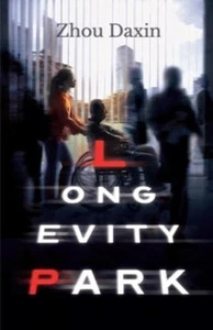 Zhou Daxin - Longevity Park - New Paperback - 77 - F245z - Picture 1 of 1