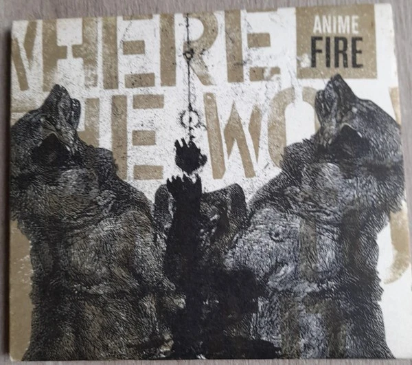 Anime Fire Where The Wolves Fear To Tread 2007 CD EP HARDCORE METALCORE DIGIPAK Foto 1 de 4