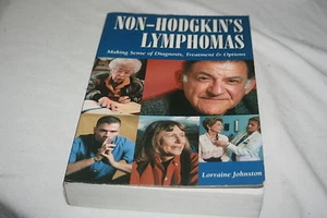 Non-Hodgkin's Lymphomas : Making Sense of Diagnosis, Treatment and Options by... - Imagen 1 de 1