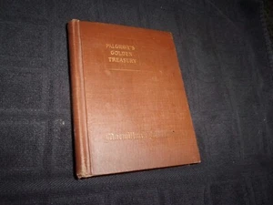 PALGRAVE'S GOLDEN TREASURY - 1922 - MacMillan's Classics HC - Picture 1 of 5