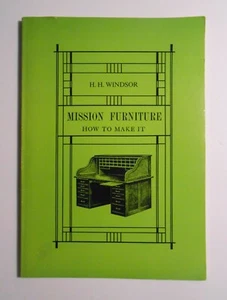 Vintage H.H. Windsor MISSION FURNITURE HOW TO MAKE IT Soft Cover Book, 1976 - Picture 1 of 4