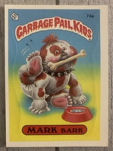 Garbage Pail Kids OS2 GPK 2nd Series Mark Bark Card 74a - Bild 1 von 2