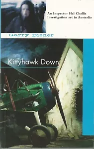 Kittyhawk Down by Garry Disher Soho Press NEW Trade Paperback Hal Challis - Foto 1 di 2