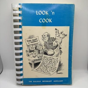Vintage 1976 Look’N Cook Cookbook The Halifax Infirmary Halifax, Nova Scotia - Picture 1 of 13