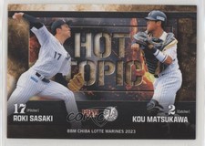2023 BBM Chiba Lotte Marines Hot Topic Roki Sasaki Kou Matsukawa #M76