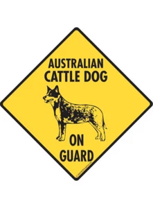 Warning! Australian Cattle Dog On Guard Aluminum Dog Sign or Vinyl Sticker - Picture 1 of 5