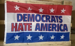 Republikanische Flagge KOSTENLOSER VERSAND Demokraten hassen Amerika Trump Desantis USA Schild 3 x 5 ' - Bild 1 von 1
