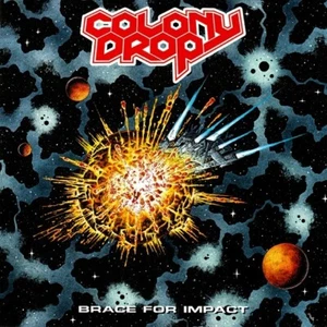 COLONY DROP: Brace For Impact CD Crossover Thrash US Ice Age Power Trip Slayer - Bild 1 von 1