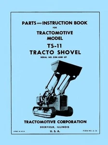 TRACTOMOTIVE TS-11 TS11 Tractor Pala Operadores Manual de Piezas del Propietario - Imagen 1 de 1