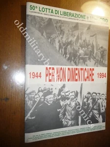 1944 PER NON DIMENTICARE 1994 AA.VV. - Foto 1 di 2